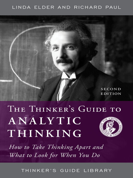 Title details for The Thinker's Guide to Analytic Thinking by Linda  Elder - Available